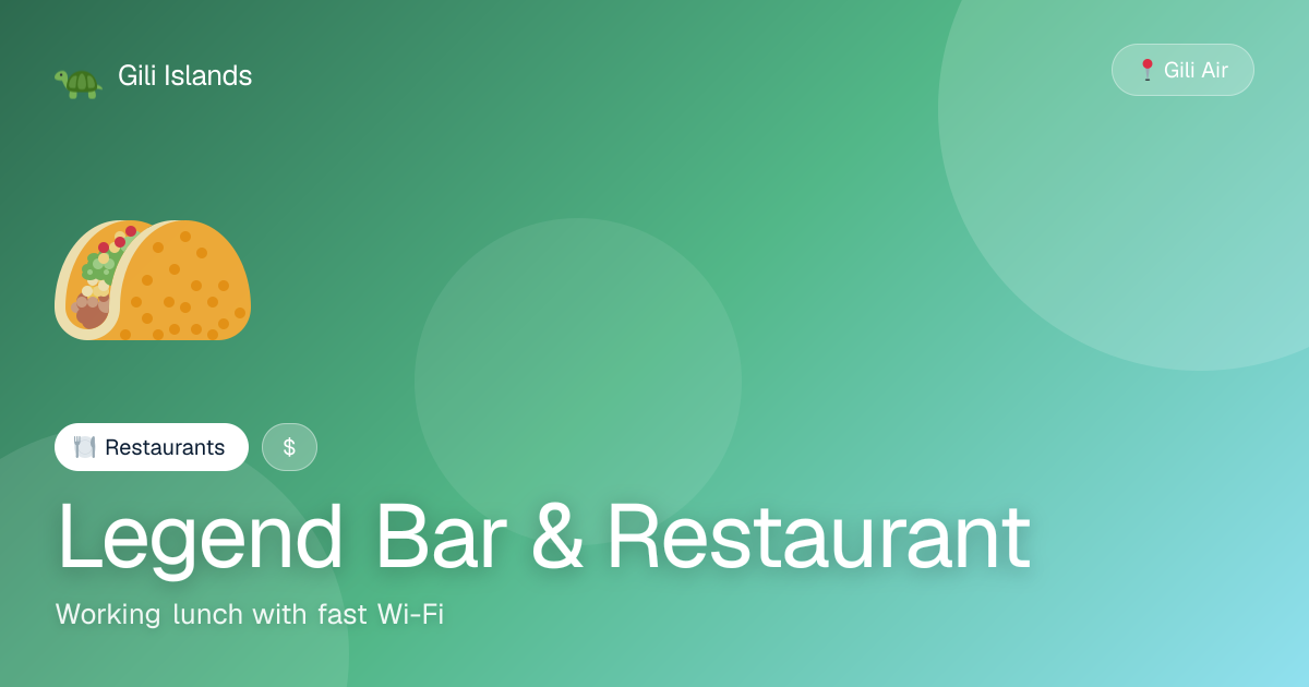 Legend Bar & Restaurant | Restaurants on Gili Air | Gili Islands | Gili ...